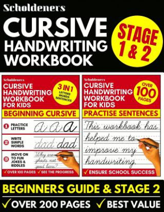 Kniha Cursive Handwriting Workbook: Cursive Writing Practice Book For Kids (Cursive For Beginners & Cursive Sentence Handwriting Workbook) Scholdeners
