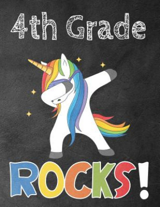 Carte 4th Grade Rocks!: Funny Back To School notebook, Gift For Girls and Boys,109 College Ruled Line Paper, Cute School Notebook, School Comp Omi Kech