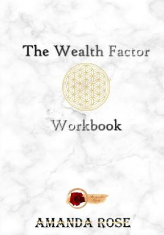 Knjiga The Wealth Factor Workbook Amanda Rose