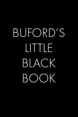 Carte Buford's Little Black Book: The Perfect Dating Companion for a Handsome Man Named Buford. A secret place for names, phone numbers, and addresses. Wingman Publishing