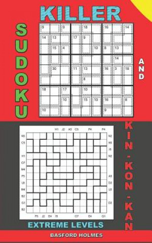 Carte Killer sudoku and Kin-kon-kan extreme levels.: Puzzles Sudoku very difficult levels. Basford Holmes