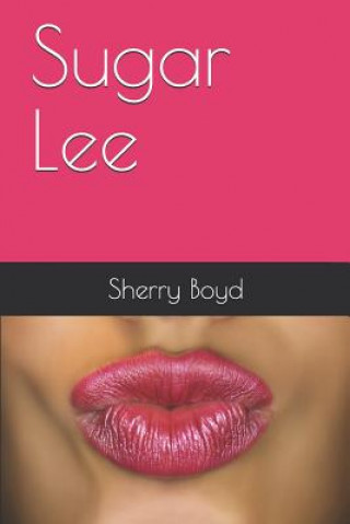 Buch Sugar Lee Sherry Boyd
