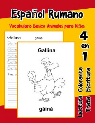 Kniha Espa?ol Rumano Vocabulario Basico Animales para Ni?os: Vocabulario en Espanol Rumano de preescolar kínder primer Segundo Tercero grado Lara Goncalves