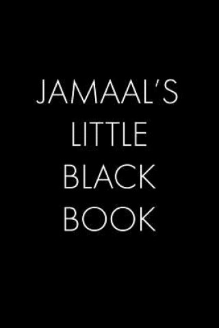 Carte Jamaal's Little Black Book: The Perfect Dating Companion for a Handsome Man Named Jamaal. A secret place for names, phone numbers, and addresses. Wingman Publishing