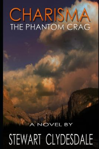 Kniha Charisma: The Phantom Crag Stewart Clydesdale