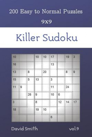 Kniha Killer Sudoku - 200 Easy to Normal Puzzles 9x9 vol.9 David Smith