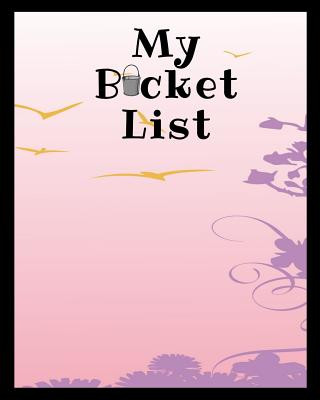 Carte My Bucket List: A Place To Record Your Future Adventures Happy Wells