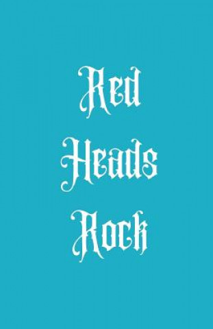Könyv Red Heads Rock Ginger Press