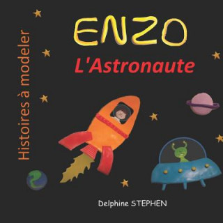 Libro Enzo l'Astronaute Delphine Stephen