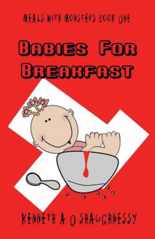 Livro Babies For Breakfast Kenneth a O'Shaughnessy