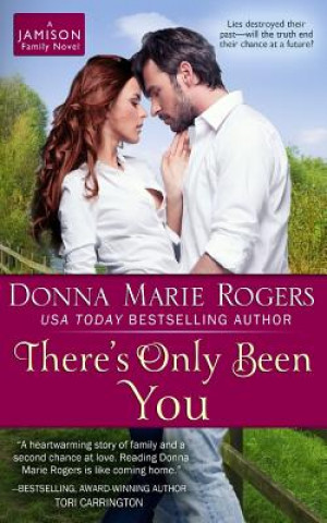 Kniha There's Only Been You Donna Marie Rogers