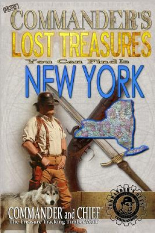 Livre More Commander's Lost Treasures You Can Find In New York: Follow the Clues and Find Your Fortunes! Jovan Hutton Pulitzer