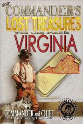 Carte More Commander's Lost Treasures You Can Find In Virginia: Follow the Clues and Find Your Fortunes! Jovan Hutton Pulitzer