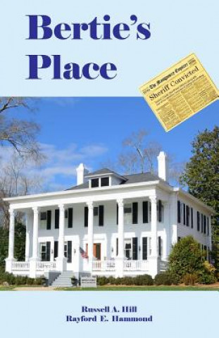 Buch Bertie's Place Rayford Hammond