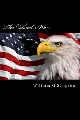 Knjiga The Colonel's War William G Simpson