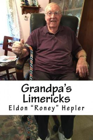 Книга Grandpa's Limericks Mr Eldon Hepler