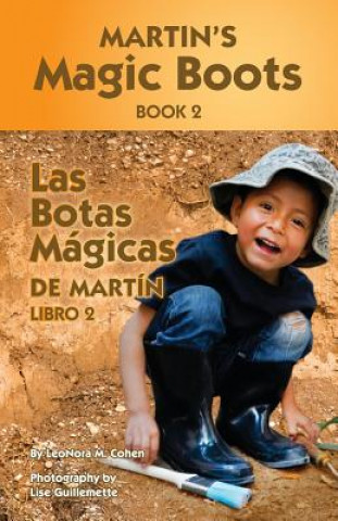 Knjiga Martin's Magic Boots Book 2: Las Botas Magicas de Martin Libro 2 LeoNora M Cohen