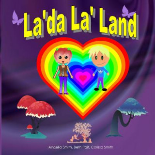 Βιβλίο La'da La' Land Angelia Smith