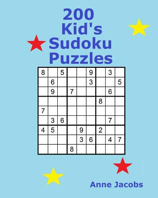 Knjiga 200 Kid's Sudoku Puzzles Anne Jacobs