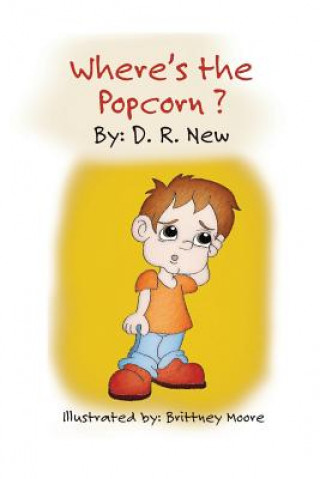 Knjiga Where's The Popcorn Donald R New