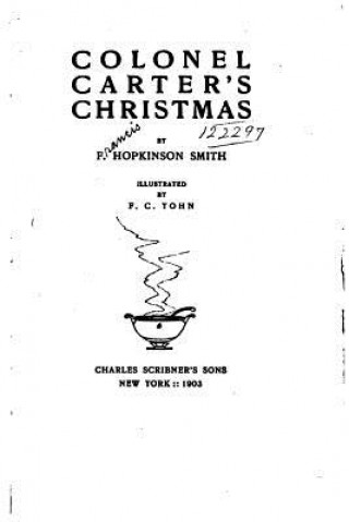 Carte Colonel Carter's Christmas Francis Hopkinson Smith