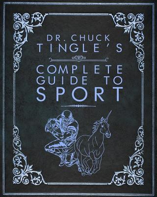 Carte Dr. Chuck Tingle's Complete Guide To Sport Chuck Tingle