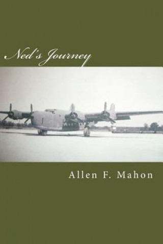 Knjiga Ned's Journey Allen F Mahon