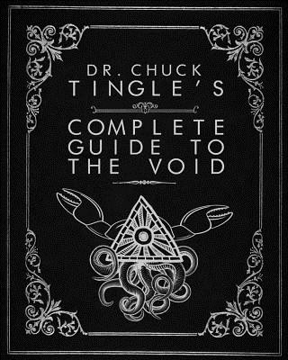 Buch Dr. Chuck Tingle's Complete Guide To The Void Chuck Tingle