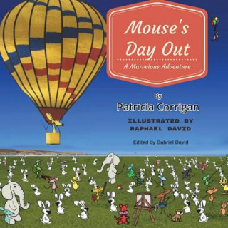 Kniha Mouse's Day Out Patricia Corrigan