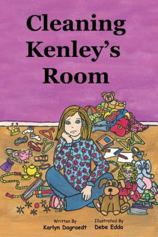 Carte Cleaning Kenley's Room Karlyn Dagraedt