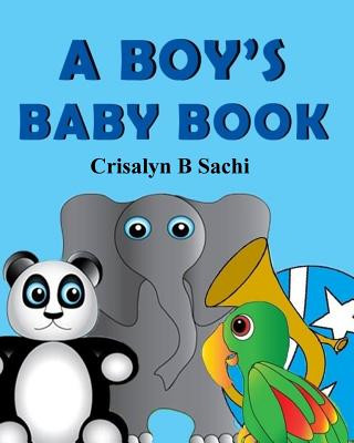 Livre A Boy's Baby Book Crisalyn B Sachi