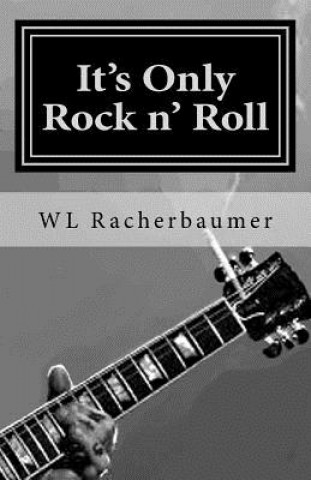 Book It's Only Rock n' Roll Wl Racherbaumer