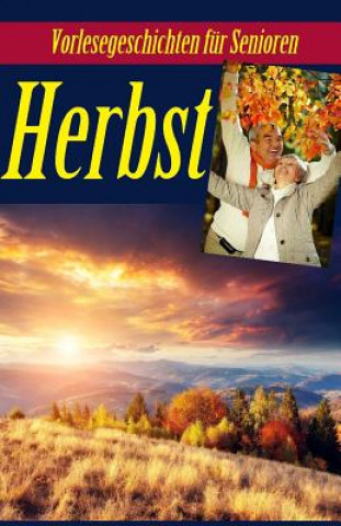 Kniha Herbst: Vorlesegeschichten für Senioren Diverse'