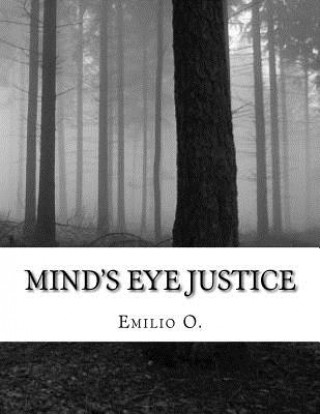 Knjiga Mind's Eye Justice Emilio O