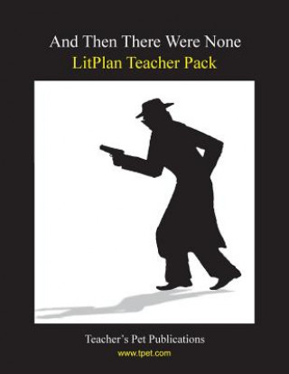 Книга Litplan Teacher Pack: And Then There Were None Susan R Woodward