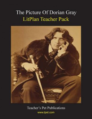 Kniha Litplan Teacher Pack: The Picture of Dorian Gray Susan R Woodward