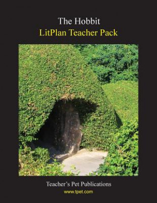 Carte Litplan Teacher Pack: The Hobbit Mary B Collins