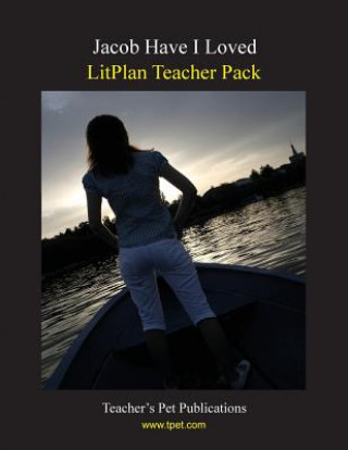 Könyv Litplan Teacher Pack: Jacob Have I Loved Janine H Sherman