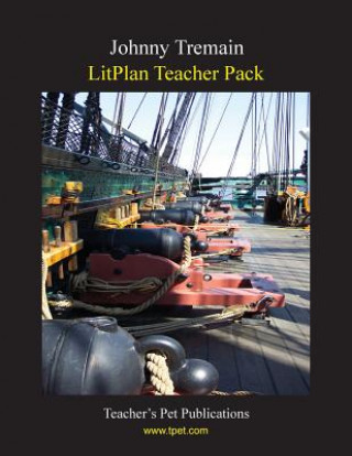 Knjiga Litplan Teacher Pack: Johnny Tremain Barbara M Linde
