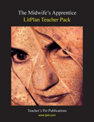 Книга Litplan Teacher Pack: The Midwife's Apprentice Janine H Sherman