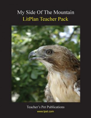 Kniha Litplan Teacher Pack: My Side of the Mountain Janine H Sherman