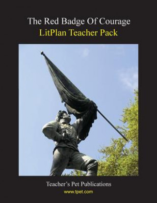 Carte Litplan Teacher Pack: The Red Badge of Courage Mary B Collins