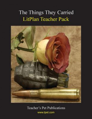 Kniha Litplan Teacher Pack: The Things They Carried Jill Bloomfield