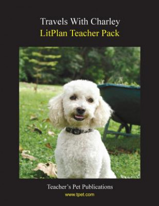 Könyv Litplan Teacher Pack: Travels with Charley Mary B Collins