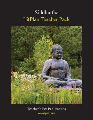 Kniha Litplan Teacher Pack: Siddhartha Susan R Woodward