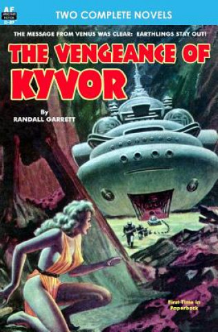 Kniha Vengeance of Kyvor, The, & At the Earth's Core Randall Garrett