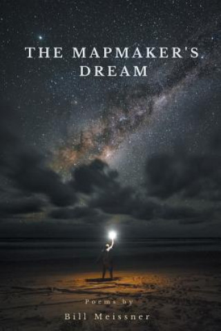 Book The Mapmaker's Dream Bill Meissner