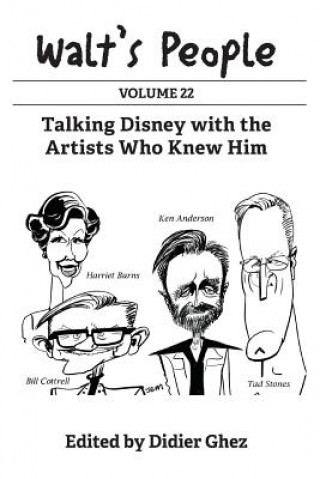 Carte Walt's People: Volume 22: Talking Disney with the Artists Who Knew Him Bob McLain