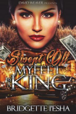 Knjiga Swept Off My Feet By A King Bridgette I'esha