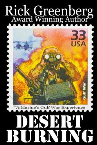 Carte Desert Burning: A Marine's Gulf War Experience Angela McRae